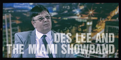 Des Lee and The Miami Showband